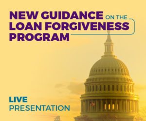 New Guidance on the Loan Forgiveness Program