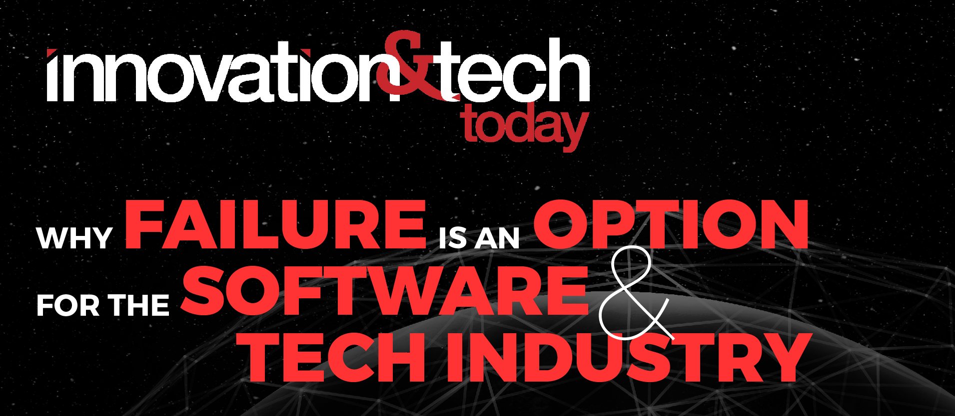 Why Failure Is An Option For The Software And Tech Industry