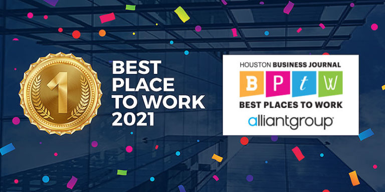 alliantgroup named Houston Business Journal’s Number 1 ‘Best Place to Work’ for 2021